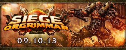 Woirld of Warcraft: Siege of Orgrimmar - Almost here