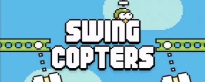 Forget Flappy Bird, it's time for Swing Copters