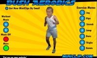 Bush Aerobics